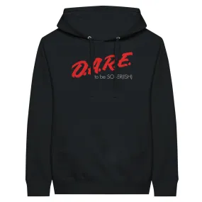 D.A.R.E. to be Sober(ish) Premium Unisex Pullover Hoodie