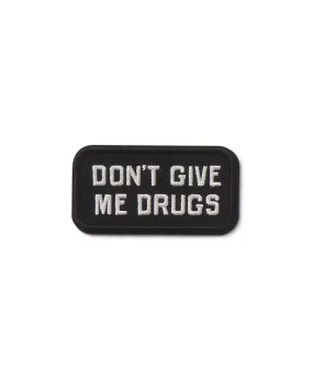 Don't Give Me Drugs Patch