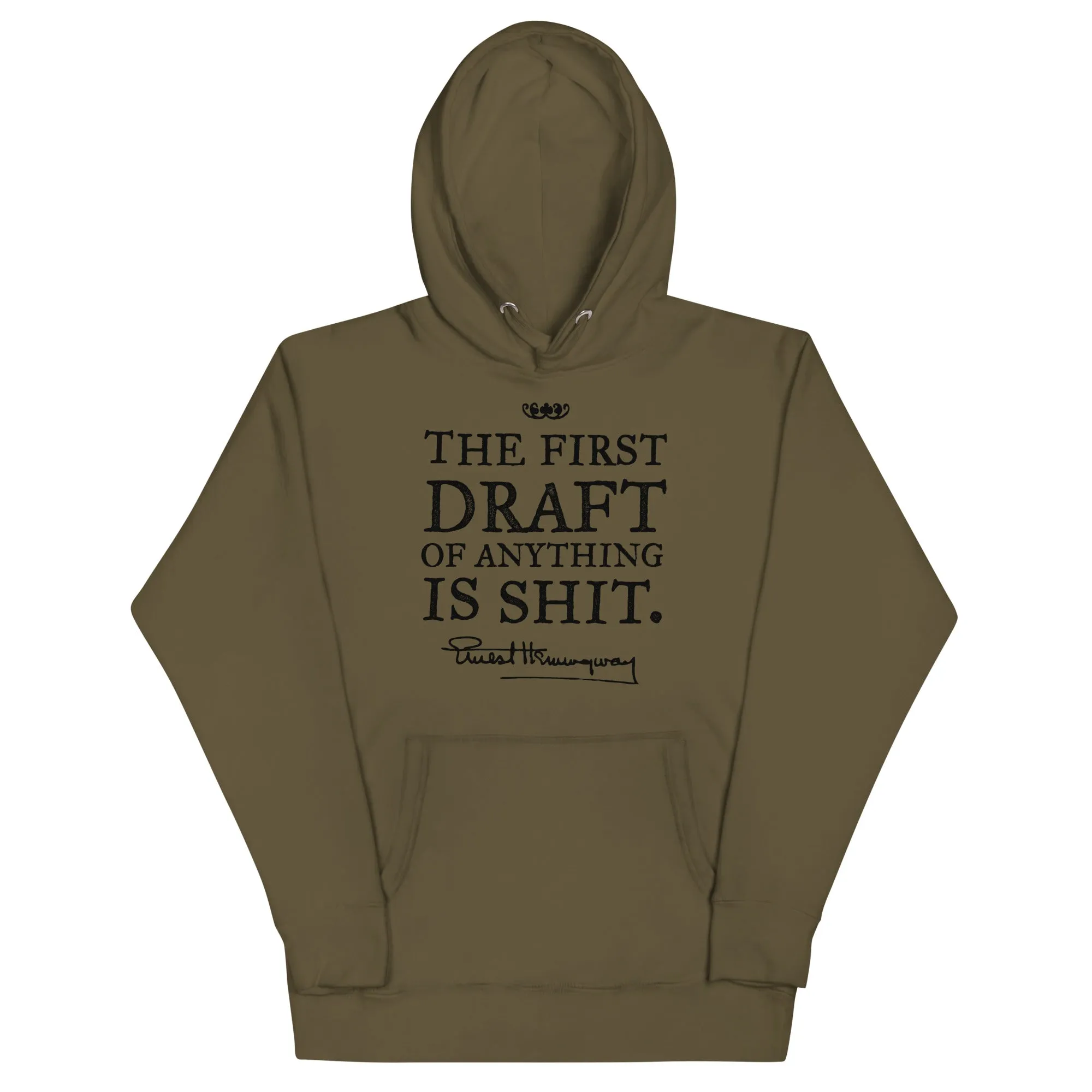 Ernest Hemingway First Draft Quote Pullover Hoodie